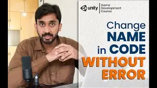 Change Name in Code without any Error | Unity3d Tips