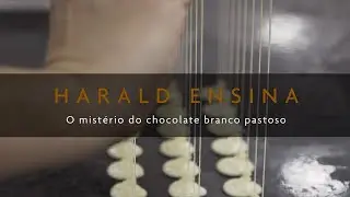 Harald Ensina - O mistério do chocolate branco pastoso