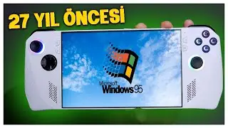 27 Yıllık Sistem! Yeni Nesil Konsola Windows 95 Yüklersen Ne Olur? ROG ALLY