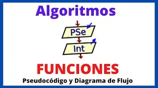 ✅  Resolución de 4 Algoritmos con FUNCIONES o SUBPROCESOS con Pseudocódigo en PSeInt