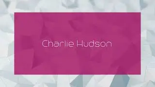 Charlie Hudson - appearance