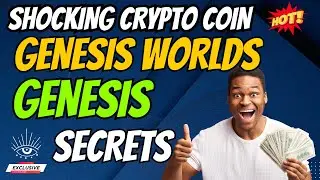 The Shocking Genesis Worlds Coin GENESIS Secrets | Cryptocurrency New Token Facts Trading Guide