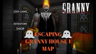 HOUSE 1 MAP ESCAPE (Roblox Granny)