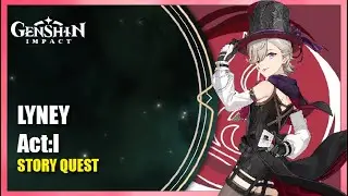 Lyney Story Quest Act: I - Complete Story | Genshin Impact
