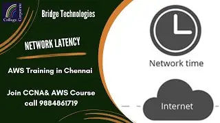 What is Latency  | Join AWS Cours | Bridge 988486179 | Aws Training in Chenai