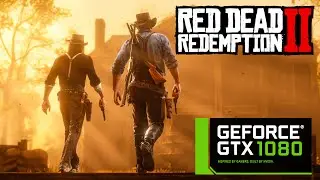 Red Dead Redemption 2 - GTX 1080 - ULTRA GRAPHICS