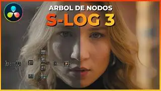 Lleva Tu Sony S-Log3 al Máximo: Árbol de Nodos en DaVinci Resolve