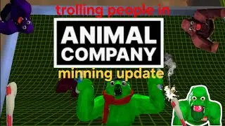 trolling people with sticky Dynamite in animal company