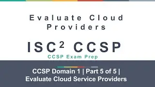 ISC2 CCSP Domain 1 # Part 5 of 5 # Cloud Concepts, Architecture and Design | Training | Easy Concept