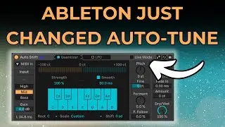 Ableton Live Auto Shift: Ableton's New Insane Stock Auto-Tuner Device