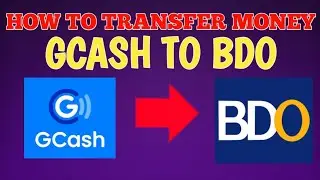 How to Transfer Money from GCash to BDO Online Updated Process 2023 | GCash to BDO