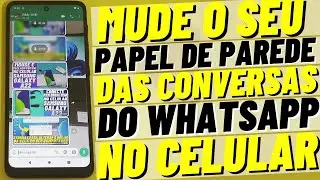 COMO MUDAR A IMAGEM DO PAPEL DE PAREDE DAS CONVERSAS DO WHATSAPP