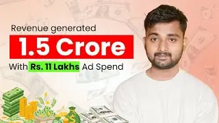 How We Generated Rs 1.5 Crore Revenue in 6 Month with Just Rs 11 Lakhs Ad Spend #myagencywala