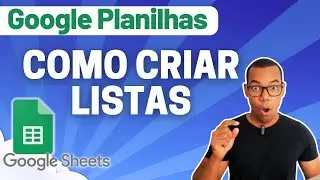 GOOGLE PLANILHAS [Google Sheets] 05 - COMO CRIAR LISTA SUSPENSA NO GOOGLE PLANILHAS