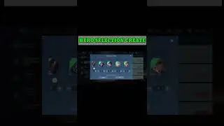 MLBB HERO SELECTION CREATE OPENING | MOBILE LEGENDS