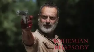 Rick Grimes Tribute | Bohemian Rhapsody