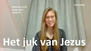 DichterBijtje - Het juk van Jezus