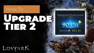 Lost Ark - The Correct Way to Tier 2