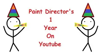 One Year Of Paint Director On YouTube | MS Paint Animation