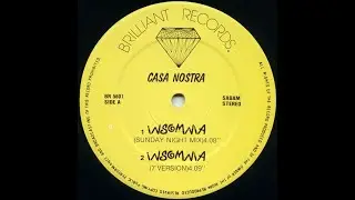 Casa Nostra - Insomnia (Sunday Night Mix 1989)