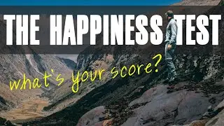 The Happiness Test (try this RIGHT now)