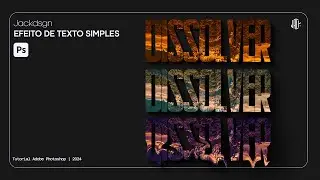 Efeito de texto Simples -  Dissolver Brush | PHOTOSHOP 2024 | TUTORIAL
