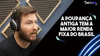 DINHEIRO NA  POUPANÇA? ASK FLOW 5