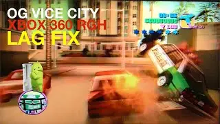 Vice City - Lag Fix - Xbox 360 RGH