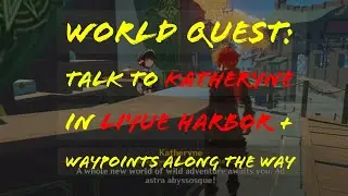 Talk to Katheryne in LiYue Harbor Guide + Waypoints Along the Way Guide | Genshin Impact