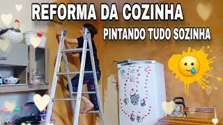 REFORMA DA COZINHA - ASMR - PINTANDO SOZINHA