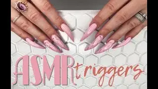 ASMR triggers / triggers nails / triggers with long nails / asmr goosebumps