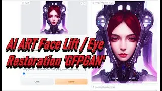AI Art Tool GFPGAN Practical Face Restoration - Part1