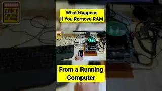 What happens if you remove installed RAM from a running computer || computer ram
