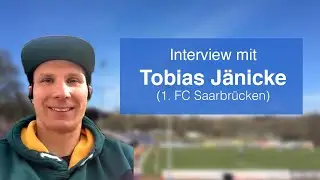 Interview mit Tobias Jänicke (1. FC Saarbrücken)