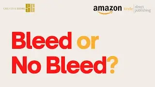 Bleed or No Bleed? | Amazon KDP for Beginner | Amazon KDP Self Publishing | Passive Income