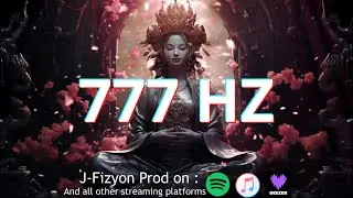 777 HZ - Attract Miracles and Positive Energy | Healing Sound Therapy