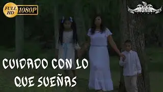 CUIDADO CON LO QUE SUEÑAS - MEDIOMETRAJE COMPLETO EN ESPAÑOL