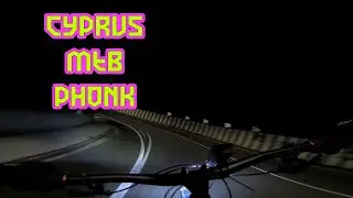 4K Cyprus MTB Night Adventure: Riding the Phonk Highway!