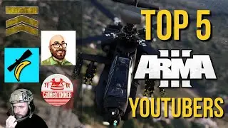 Arma 3 | Top 5 YouTubers to watch for MILSIM, Mod Reviews, Tutorials & More! | Vol 1