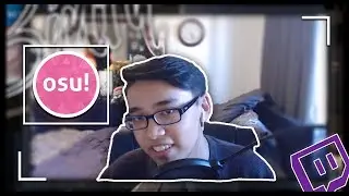 osu! Finally on twitch!
