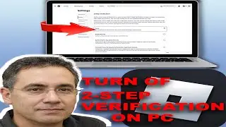 how to turn off 2 step verification pc in ROBLOX 2025