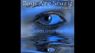 ApologetiX Boys Are Scary