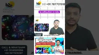 How to Import LED Lighting Products | Festival  | #shorts  #| Rajnish Sir #learnexportimport
