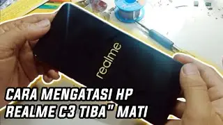 cara mengatasi hp realme c3 yg tiba" mati