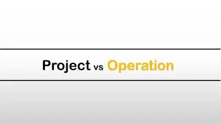 What is the difference between Project and operation? #Project #Operation
