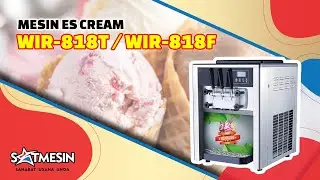 Cara Setting dan Mengunakan Mesin Ice Cream WIR-818T  WIR-818F