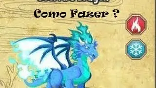 Dragon City-Como Ter Dragão De Fogo Frio+Cruzas