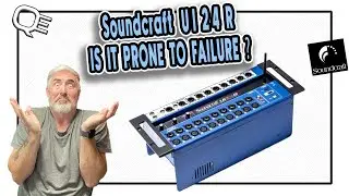 Soundcraft Ui24R - Prone to Failure ???