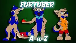 FURRY YOUTUBERS from A to Z | Akeban