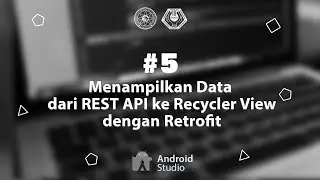 Menampilkan Data dari REST API ke Recycler View dengan Retrofit | Kotlin - Android Studio